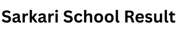 Sarkari School Result