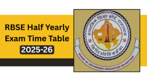 RBSE Half Yearly Exam Time Table 2025