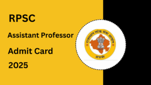 RPSC Assistant Professor Admit Card 2025