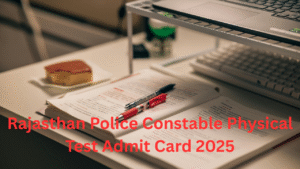 Rajasthan Police Constable Physical Test Admit Card 2025