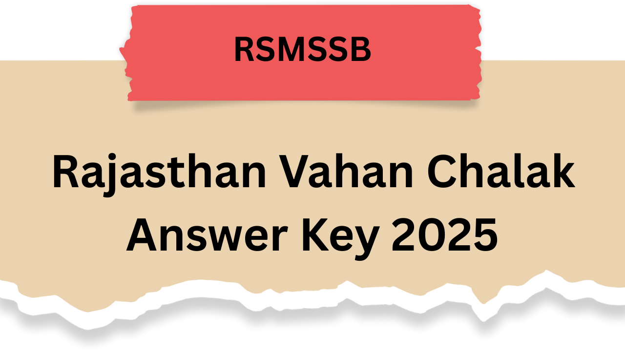 Rajasthan Vahan Chalak Answer Key 2025