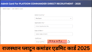 Rajasthan Platoon Commander Admit Card 2025