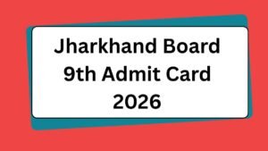 JAC 9th Admit Card 2026