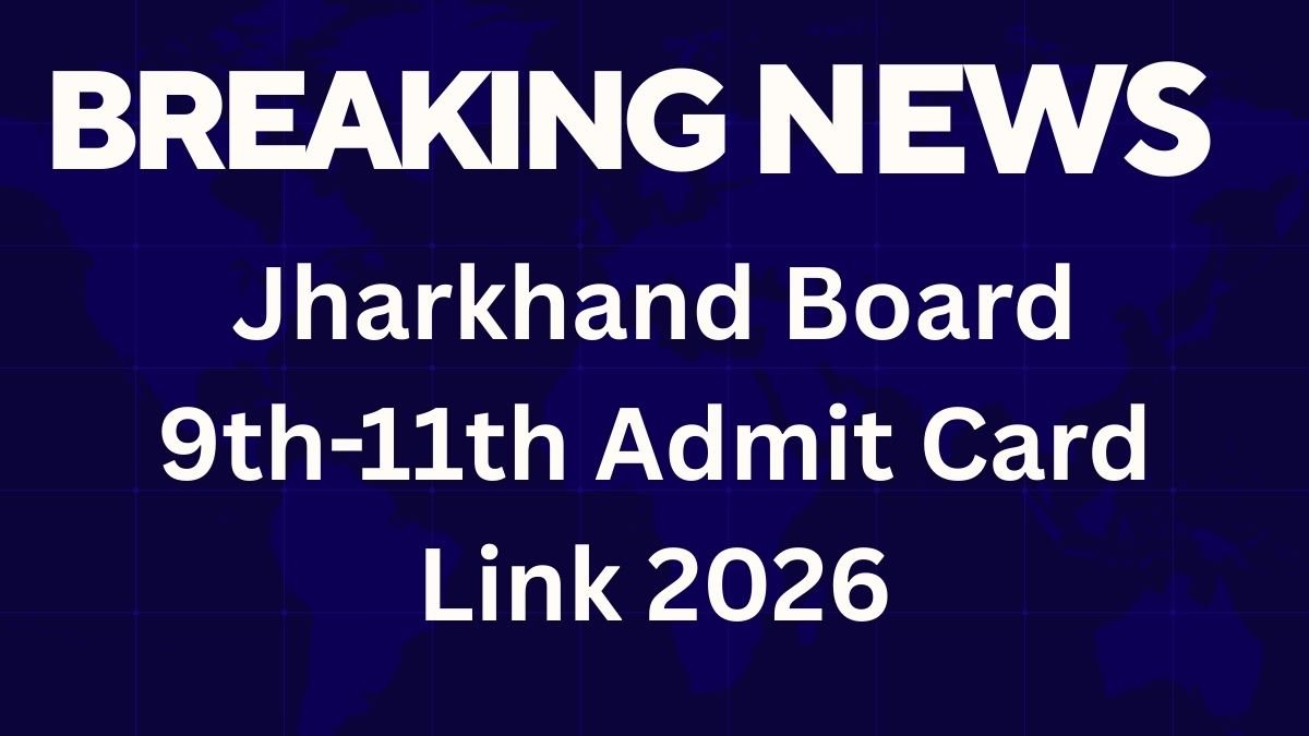 Jharkhand Board 9th 11th Admit Card 2026