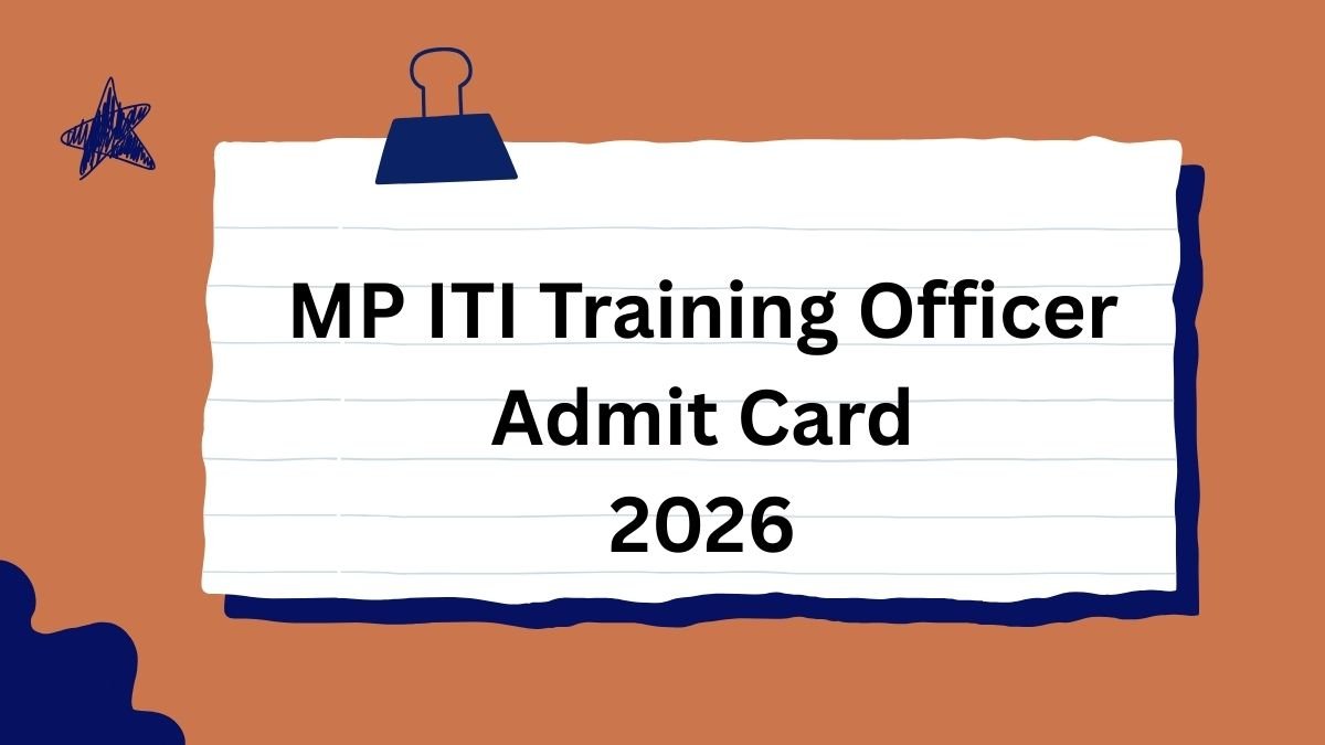 MP ITI Training Officer Admit Card 2026
