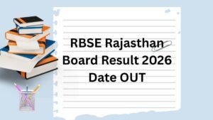 RBSE Rajasthan Board Result 2026 Date