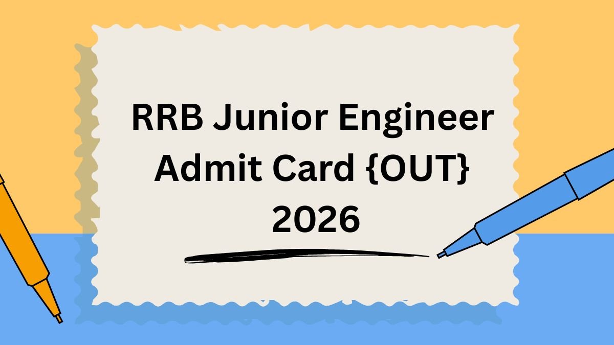 Railway Junior Engineer Admit Card 2026