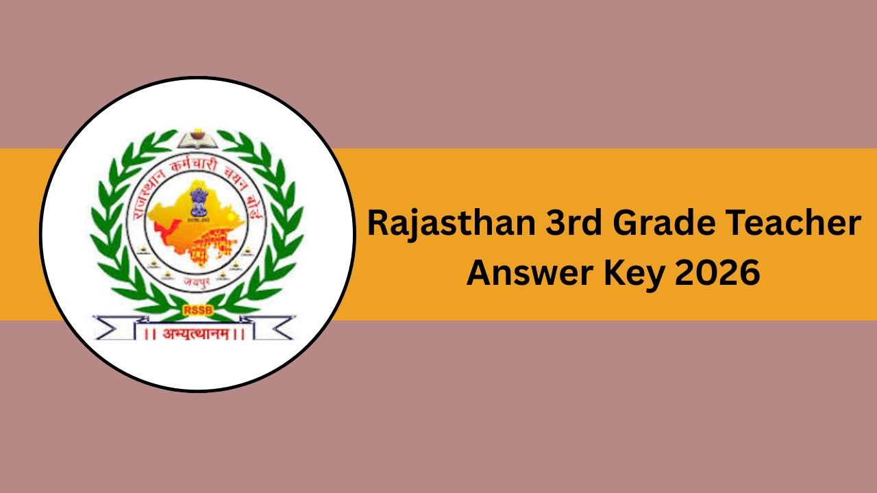 Rajasthan 3rd Grade Teacher Answer Key 2026