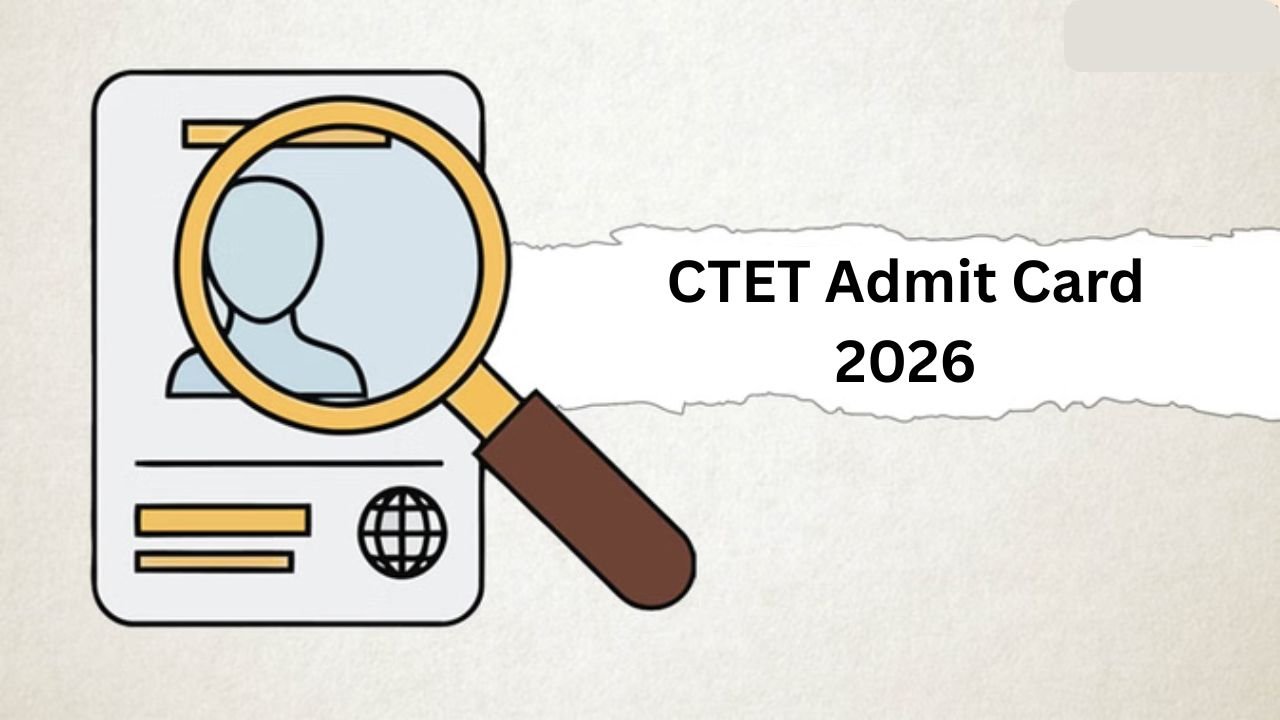 ctet.nic.in एडमिट कार्ड कैसे डाउनलोड करे?