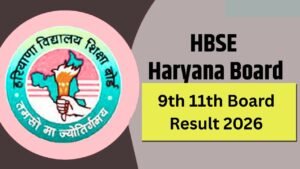 HBSE Haryana 9th 11th Board Result 2026